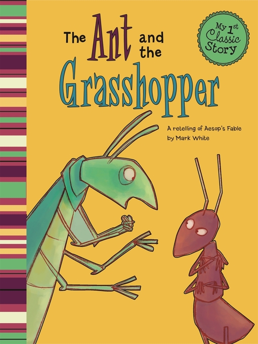 Title details for The Ant and the Grasshopper by Mark White - Wait list